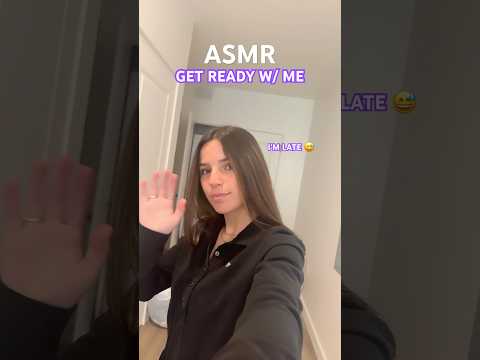 ASMR Get Ready with Me | Late for Work 😅 #asmr