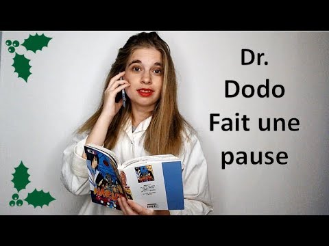 [ASMR français] Docteur Dodo fait une pause - Jour 14 - Calendrier de l'Avent