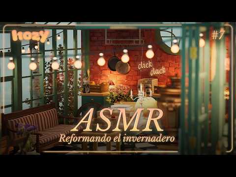 ASMR ✧ ¡Por fin restauramos el invernadero! 🍄 Hozy #7