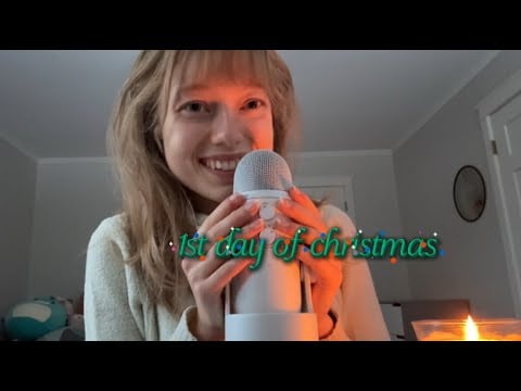 on the 1st day of christmas, i read xmas song lyrics (cupped whispering, candle sounds)