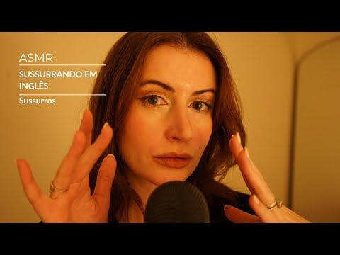 ASMR: Sussurrando em Inglês | SOLANGE PRATA