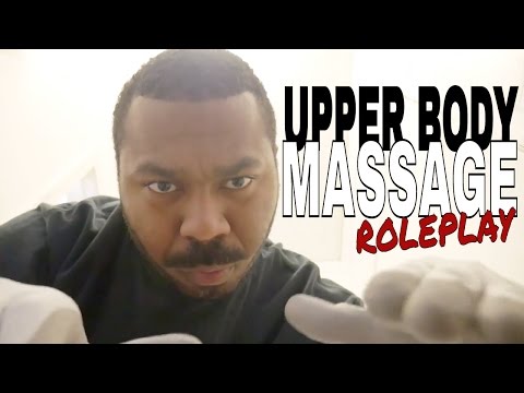 ASMR Upper Body Massage Role Play MASSAGE THERAPIST with Soft Spoken Words & Glove Sounds - Binaural