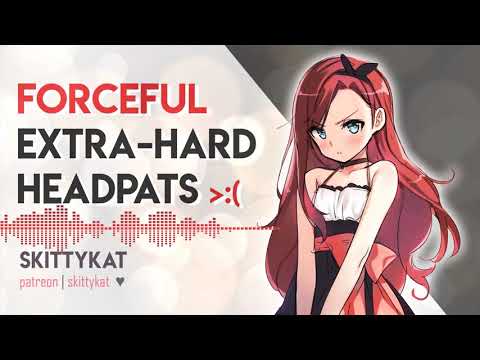 ASMR || Skitty Headpats You Extra-Hard To Force You Into Healthy Living