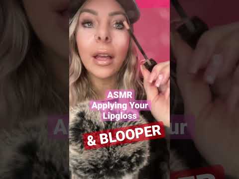 ASMR Mine & Your Lipgloss & MAJOR BLOOPER 😱😆