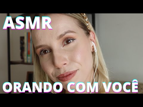 ASMR ORANDO COM VOCÊ  - Bruna Harmel ASMR