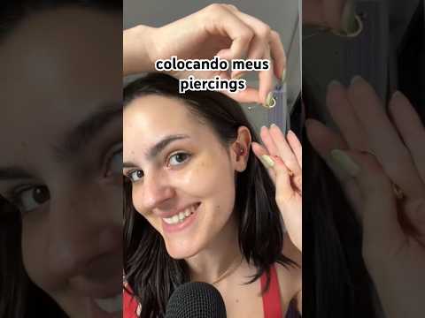 colocando de volta meus piercings na orelha #asmr