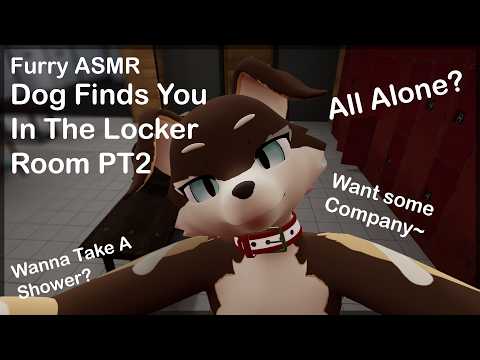 [Furry ASMR] Dog Finds You In The Locker Room Pt2~