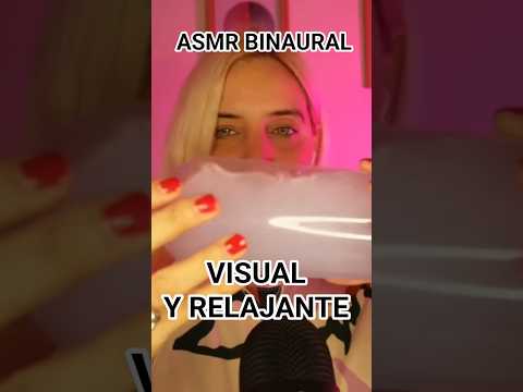 ASMR VISUAL, BINAURAL Y RELAJANTE #asmr #asmrvisual #visualasmr #asmrbinaural #asmrrelax #asmrdormir
