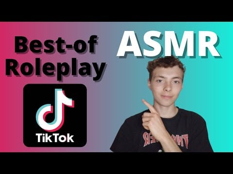 ASMR | Best-of roleplay tiktok #1 (médecin, espion, poste...)