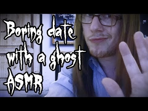Ghost Date ASMR (spooky sounds and boring conversation)