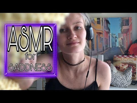 ASMR for when you’re sad 😢