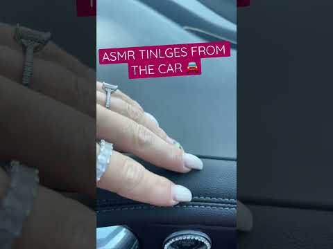 ASMR TINGLES FROM THE CAR 🚘