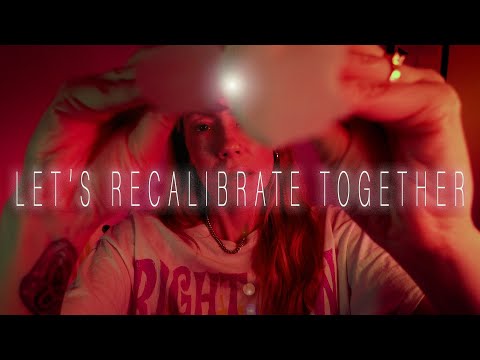 Let's Recalibrate Together + Catch Up