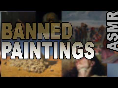 Paintings So Controversial They Were BANNED | ASMR