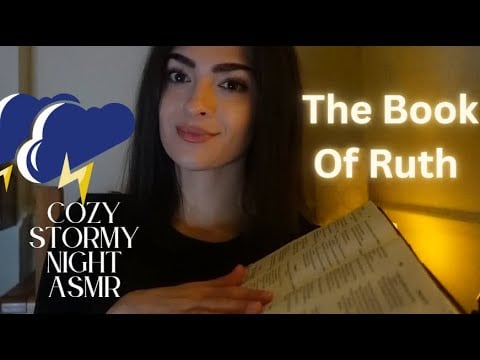 Stormy Night Bible Reading | The Book of Ruth | Relaxing Christian ASMR
