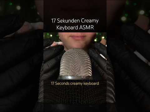 17 Sekunden Creamy Keyboard! 🤍 #asmr