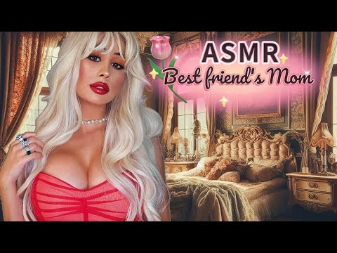 ASMR💘Best friend's mom hits on you😧soft spoken