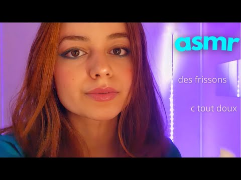 ASMR FR : De quoi faire FRISSONER tes oreilles👂 ! CLOSE UP