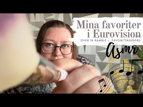 ASMR på svenska (över 1h): Eurovision Song Contest 2023 - ramble om alla bidrag + favorittriggers