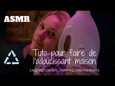 ASMR FR ♻️ Tuto pour fabriquer ton adoucissant home-made (chuchotements et multi-déclencheurs)