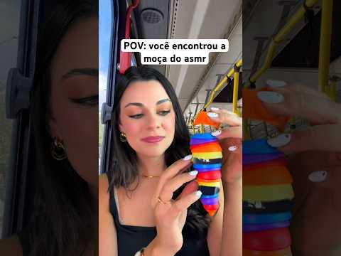POV: você encontrou a moça do asmr #asmr #humor #comedia #shorts