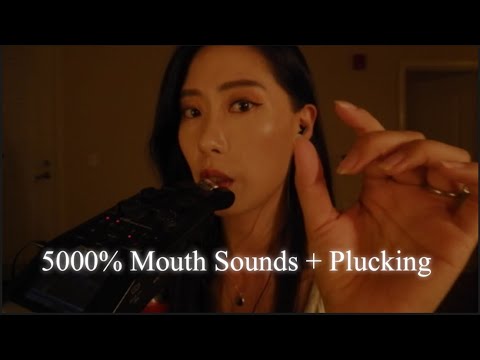 ASMR l 5000% Mouth Sounds + Plucking Negative Energy