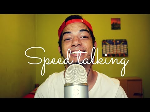 ASMR FULL SPEED TALKING
