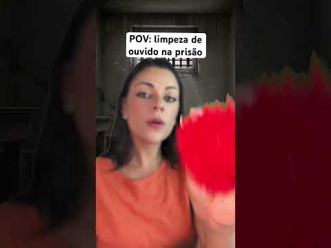 POV: limpeza de ouvido na prisão #asmr #humor #comedia #shorts