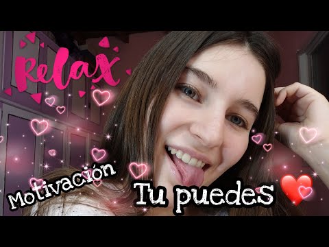 ASMR-SUSURROS RELAJANTES- MOTIVACIÓN-SONIDOS