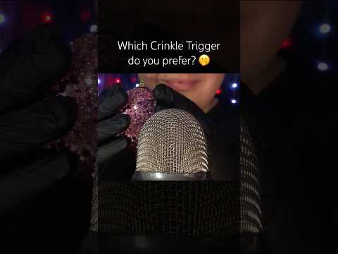 Which Crinkle Trigger do you prefer? 🫥 #asmr