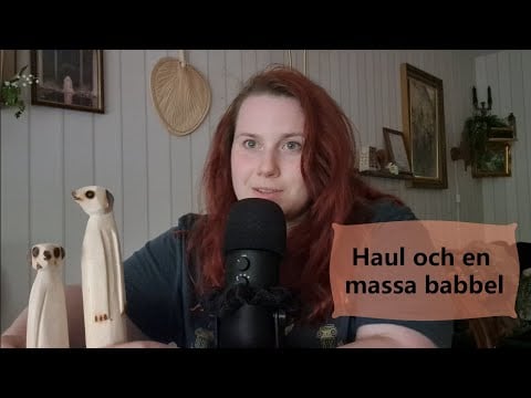 ASMR på Svenska - haul och en massa babbel