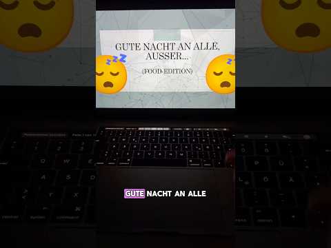 Gute Nacht an alle, außer… - Food Edition #asmr