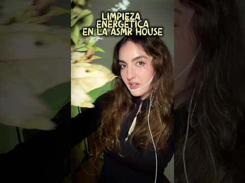Limpia en la ASMR HOUSE #asmr #AsmrHouse
