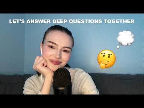 ASMR these deep questions will make you fall asleep (clicky whisper)