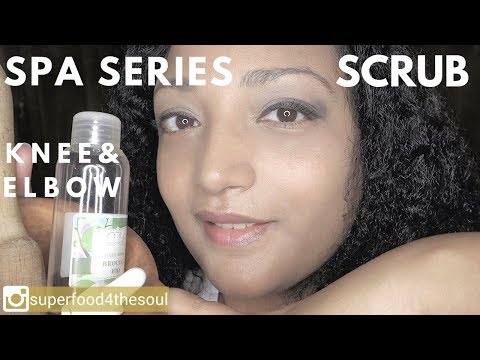 Spa scrub 🌲 organic Knee and elbow 🌲 ASMR body treatment