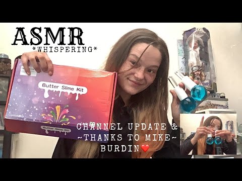 ASMR channel update + huge thanks 🙏 to MIKE BURDIN ✨😌🥰 rambling