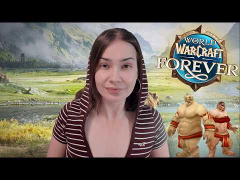 My hopes for World of Warcraft Forever