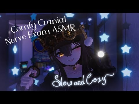 Comfy Slow-Paced Cranial Nerve Exam | VRChat ASMR