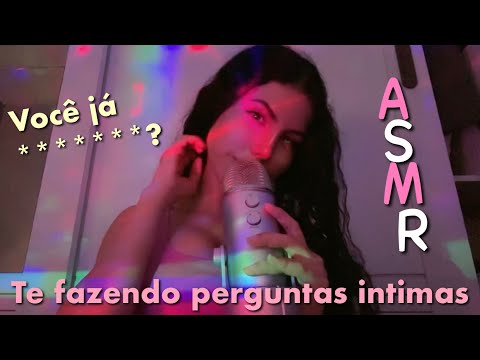 ASMR Te fazendo perguntas intimas 