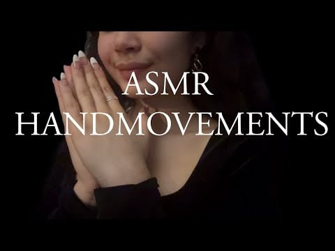 HandMovements ASMR. (Tapping, Whispering, Mouth sounds)