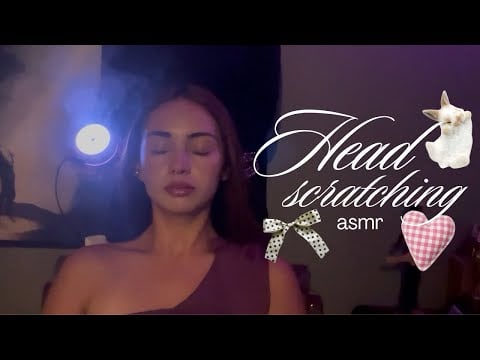 ASMR ☁️ relajando a mi amiga con head scratching ✨💆🏻‍♀️