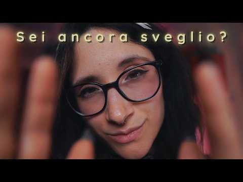 ASMR | Se ti sei svegliato, TORNA QUI...