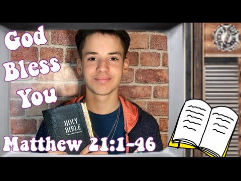 BIBLE READING OF “MATTHEW 21:1-46 WITH MALACHI #21