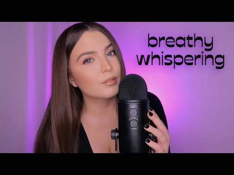 ASMR Breathy Whisper Ramble | Close Whispering