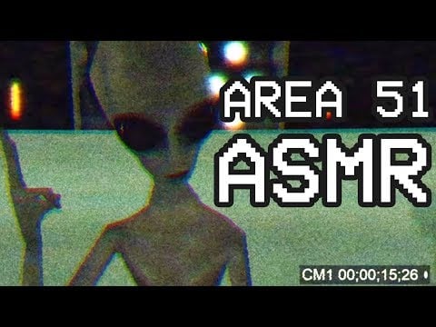 [ASMR] A MESSAGE FROM AREA 51