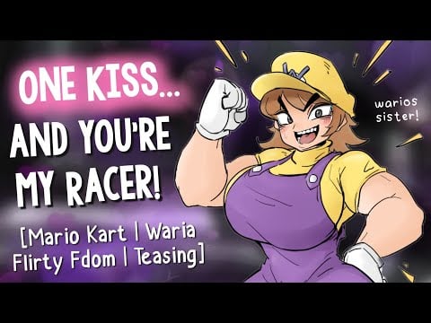 Wario’s Sister CLAIMS You as Her Racer 💣 [Mario Kart | Teasing | Fdom | Sabotage | Audio Roleplay]