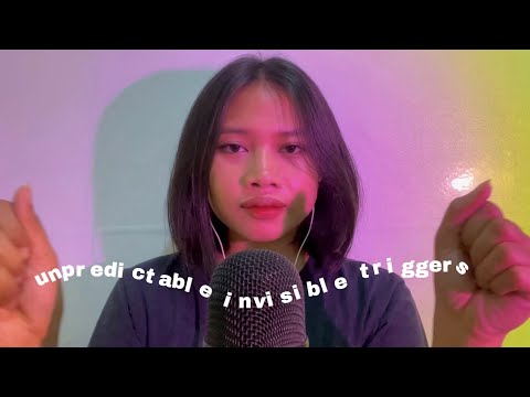 ASMR 2 minutes unpredictable invisible triggers