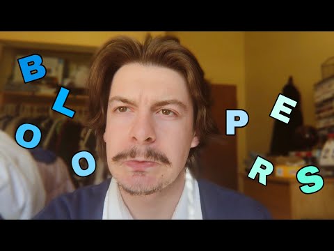 ASMR Bloopers