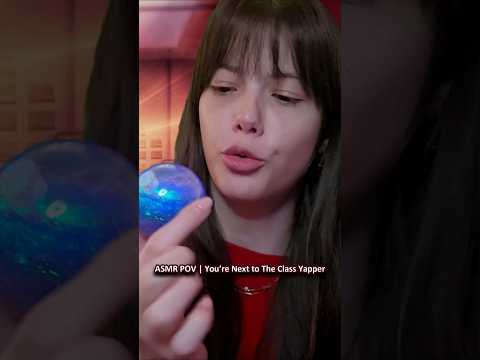 ASMR POV | You’re Next to The Class Yapper ─♡─ #asmr #asmrroleplay #comedyasmr