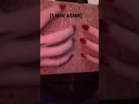 #1minasmr #relax #asmrsounds #cork